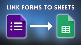 How To Link Google Forms To Google Sheets