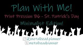 St. Patrick's Day Plan With Me | PP Weeks B6 | Print Pression Planner | Metalhead Planner