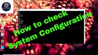 How to Check System Configuration With Command Prompt on Windows 10/8/7/vista/XP | CMD