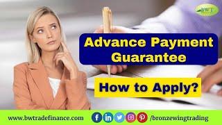 Advance Payment Guarantee from Banks | International Bank Guarantee Providers