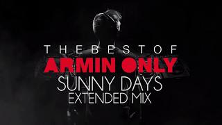 Armin Van Buuren - Sunny Days Tech Mix (Extended)