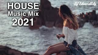 House Music Mix 2021 | Club Dance Music Mix 2021 | DJ EduardEdy