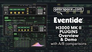 Eventide H3000 Mk II Plugins: Overview & Demo with A/B comparisons