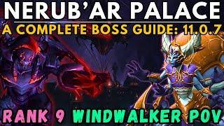 The Ultimate Mythic Nerub'ar Palace Windwalker Monk Guide