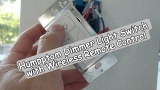 Humpptom Light Switch Dimmer with Wireless Remote Control, Unboxing, Installation, Review