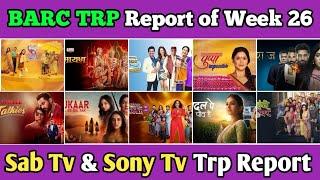 Sab Tv & Sony Tv BARC TRP Report of Week 26 : All 13 Shows Full TRP Report