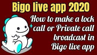 How to make Lock call or Private Call in bigo live steam 2020 || How to open bigo private room