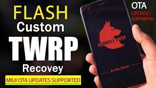 Flash Custom Recovery TWRP Without Breaking OTA Updates || Any Xiaomi Devices