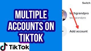 TikTok Pro's Guide to Adding a Second Account