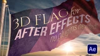 Make a 3D Flag Blowing in Wind - After Effects