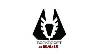 Backdraft & Remixes # 247 mixed by dj némesys