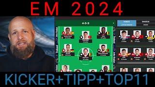 EM 2024 - Kicker Manager, TippSpiel, Top 11 Spiel - 3. Spieltag