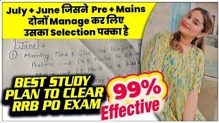 How To Clear RRB PO Pre + Mains Exam in First Attempt | Best Study Plan for 2024 Bank Aspirants