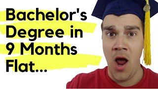 Bachelors Degree in 9 Months Flat | Here's How I did it...