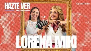 Hazte Ver con Maly Jorquiera - Lorena Miki