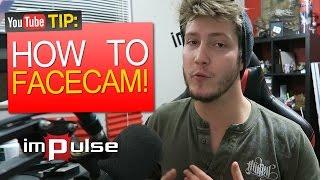  HOW TO ADD FACECAM TO YOUR GAMEPLAY!  Impulse