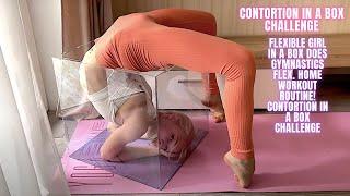 Flexible Girl in a Box Does Gymnastics Flex. Home Workout Routine! Contortion in a Box Challenge 