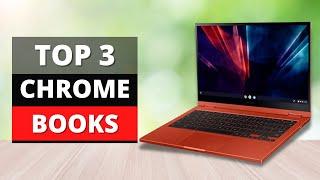 Top 3 Best Budget Chrome Books of 2022