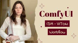 IDM VTON ComfyUI workflow