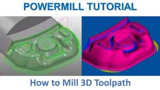 PowerMill 2021 Tutorial #94 | How to creater Mill 3D toolpath Mold & Die