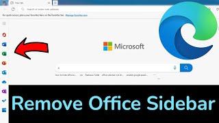 How to Remove Office Sidebar from Edge Web Browser?