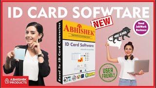 ️ User-Friendly ID Card Software With Phone Support for Designers, School, College | AbhishekID.com