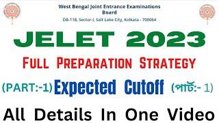 JELET 2023️ | Preparation Strategy | Detailed Analysis |  Subject & Topic Wise | Part 1