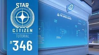 STAR CITIZEN #346 | TUTORIAL | Das InGame Tutorial in der 4.0 | Deutsch/German | Alpha 4.0