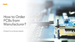 How to order PCBs from manufacturer | DIY PCB