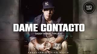 [VENDIDO] Daddy Yankee Reggaeton Old School Type Beat - "DAME CONTACTO"