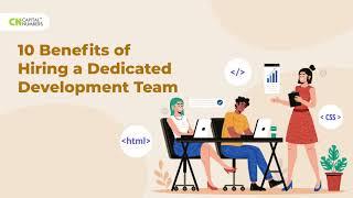 10 Benefits of Hiring a Dedicated Development Team