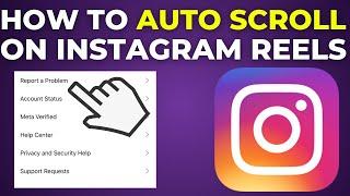 How To Auto Scroll On Instagram Reels (2025)