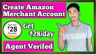 How to Create Amazon Merchant Account | Get ₹28/day | October Offer | Amazon Agent Number | Amazon |