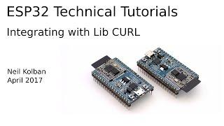 ESP32 Technical Tutorials: Integrating with Lib CURL