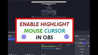 Add A Highlight To The Cursor In OBS Studio 