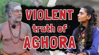 The Violent Truth of AGHORA | Who Can Be An Aghori? | Aghori Guru Reveals!