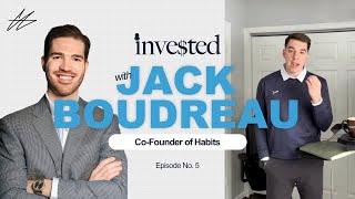 From Wall Street to fintech CEO | Invested with Jack Boudreau (Ep. 5)