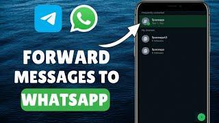 How To Send Messages From Telegram To WhatsApp