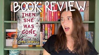 BOOK REVIEW | Then She Was Gone by Lisa Jewell