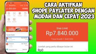 Cara Mengaktifkan shope paylater terbaru 2023 | cara upgrade shope paylater terbaru