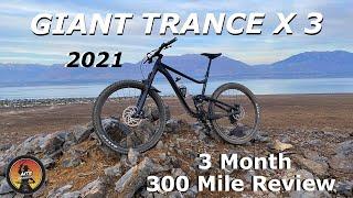 2021 Giant Trance X 3 29er | 3 months | 300 Mile Review!