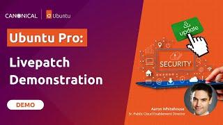 Ubuntu Pro: Livepatch Demonstration