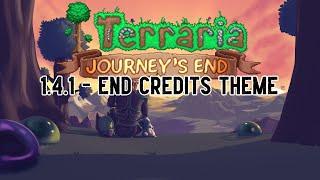 Terraria - 1.4.1 Journey's End (End Credits Theme) Full Original High Quality Soundtrack