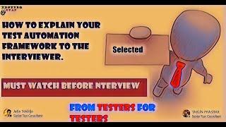 How to explain Test Automation framework in interview |Explain selenium framework to the interviewer