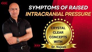 Symptoms Of Raised Intracranial Pressure | Dr Najeeb Lectures