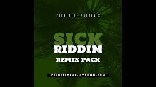 SICK RIDDIM REMIX PACK