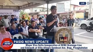 Live: Mayor Vico Sotto | Bagong Drainage and Sidewalk | INNAUGURATION | Pasig News Update