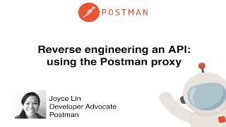 Reverse engineering an API: using the Postman proxy
