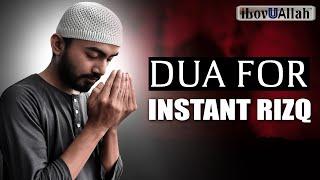 DUA FOR INSTANT RIZQ