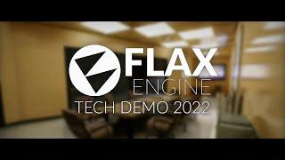 Flax Engine - Tech Demo 2022